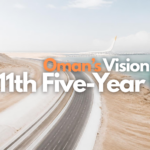 Oman Vision 2040: Inside the New Five-Year Plan