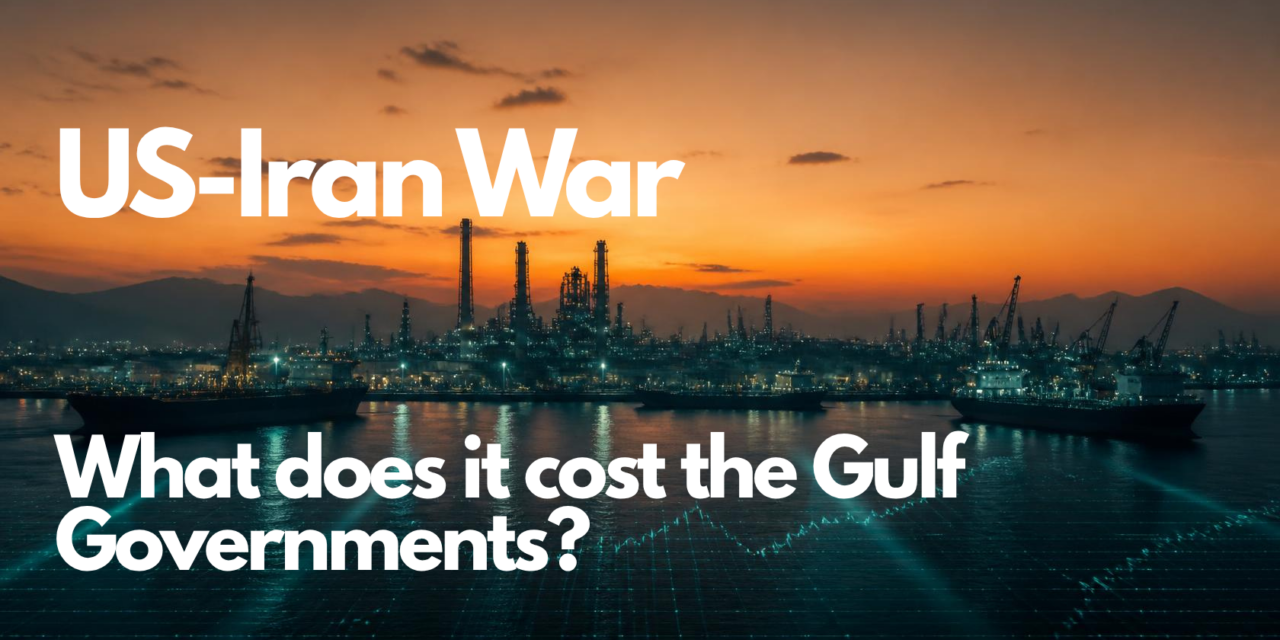 Six Months of War: What It Has Cost Gulf Government Budgets
